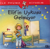Elif’in Uykusu Gelmiyor