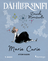 Dâhiler Sınıfı - Marie Curie: Atom Kadın