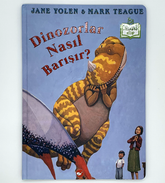 Dinozolar Nasıl Barışır? - Organik Kitap (Seri)