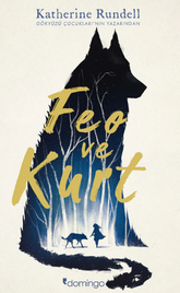 Feo ve Kurt (Karton Kapak)