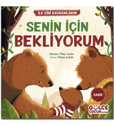 Ich warte auf dich – Meine ersten religiösen Konzepte (Geduld)