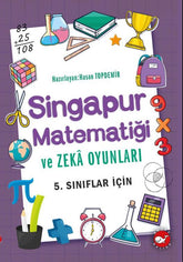 Singapore Mathematics and Brain Games - For 5th Graders