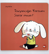 Tavşancığın yarasını sarar mısın? Organik kitap