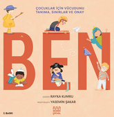 Ben: Çocuklar için Vücudunu Tanıma, Sınırlar ve Onay